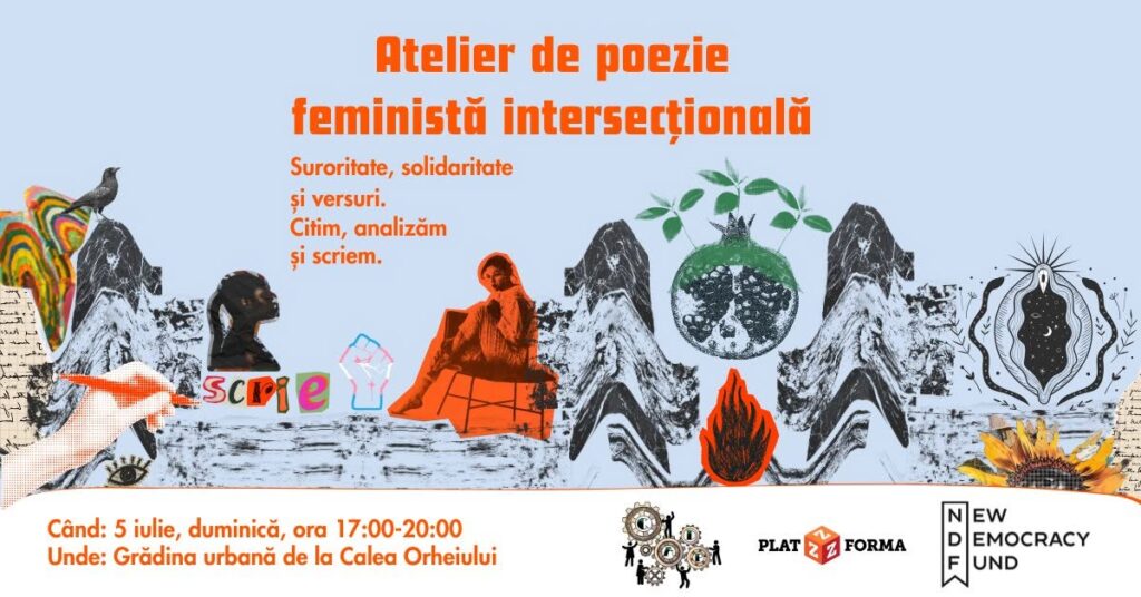 Atelier de poezie feministă intersecțională (5 iulie, Grădina urbană Calea Orheiului)