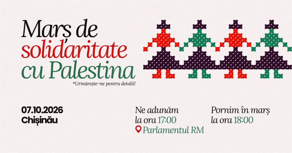 Marș de solidaritate cu Palestine – 3 ani de genocid. 78 ani de ocupație.  (7 octombrie, ora 17.00)